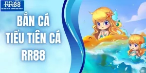 Bắn Cá Tiểu Tiên Cá Tại RR88 - Tham Gia Săn Thưởng Gay Cấn